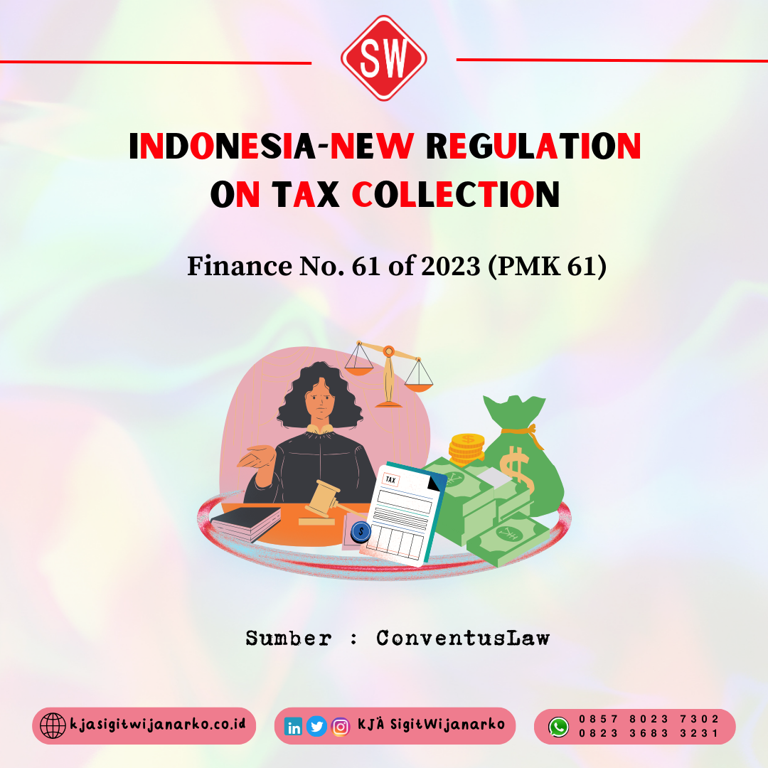 Indonesia-New Regulation On Tax Collection