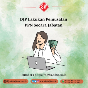 Pemusatan PPN Secara Jabatan