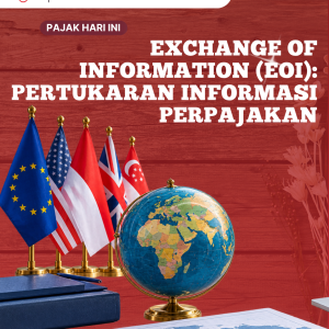 Exchange of Information (EOI): Pertukaran Informasi Perpajakan