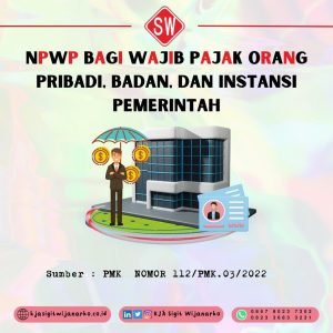 NPWP Bagi Wajib Pajak Orang Pribadi, Badan dan Instansi Pemerintah