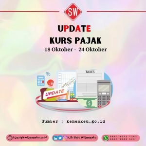 Update Kurs Pajak 18 s.d. 24 Oktober 2023