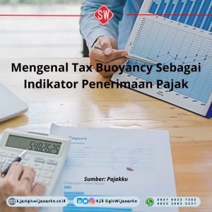 Mengenal Tax Buoyancy sebagai Indikator Penerimaan Pajak