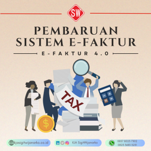 PEMBARUAN SISTEM E-FAKTUR 4.0